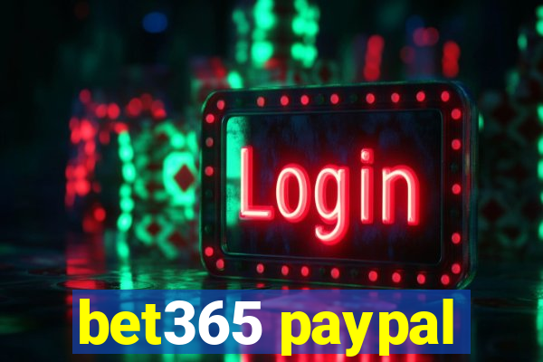 bet365 paypal